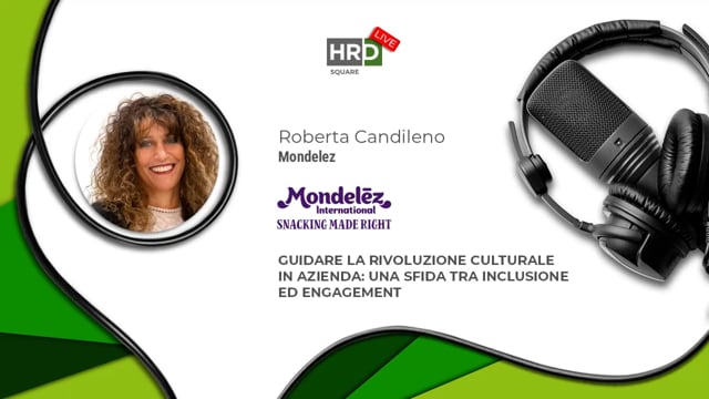Thumbnail Guidare la rivoluzione culturale in azienda - MONDELEZ
