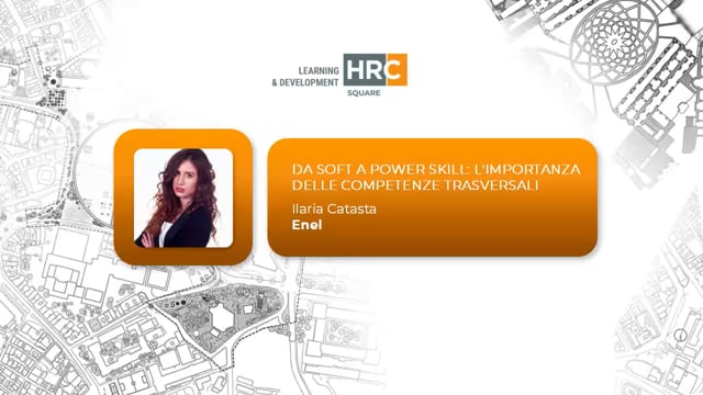 Thumbnail Da soft a power skill - l'importanza delle competenze trasversali ENEL