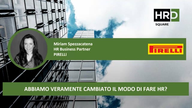 Thumbnail Abbiamo veramente cambiato il modo di fare HR PIRELLI