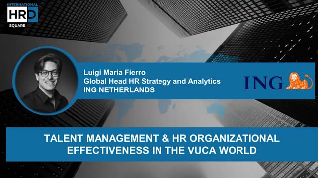 Thumbnail Talent Management & HR Organizational Effectiveness in the_VUCA World ING NETHERLANDS