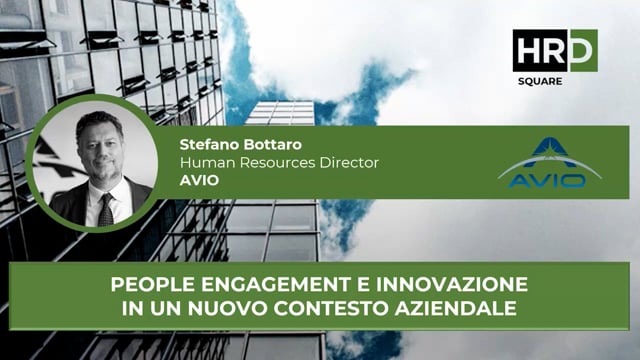 Thumbnail People engagement e innovazione in un nuovo contesto aziendale AVIO