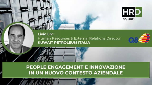 Thumbnail People engagement e innovazione in un nuovo contesto aziendale KUWAIT PETROLEUM ITALIA