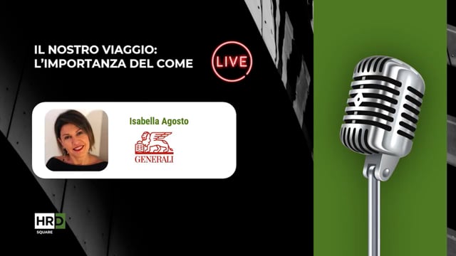 Thumbnail Il nostro viaggio – l’importanza del come GENERALI