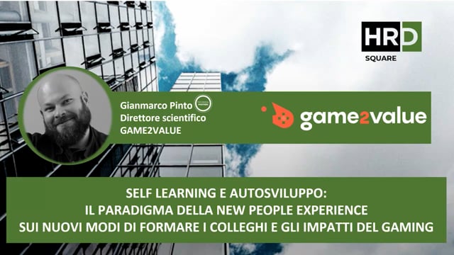 Thumbnail Self learning e autosviluppo, new people experience and gaming GAME2VALUE