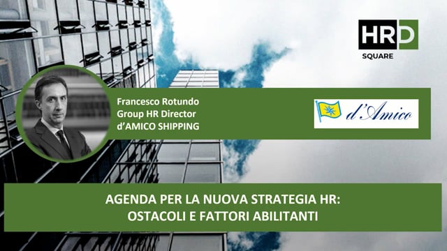 Thumbnail Agenda per la nuova strategia HR, ostacoli e fattori abilitanti d’AMICO SHIPPING