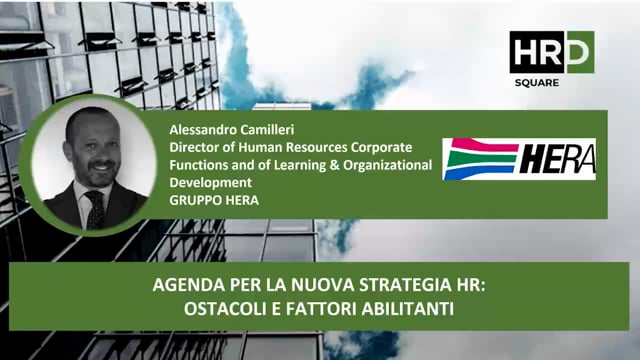 Thumbnail Agenda per la nuova strategia HR, ostacoli e fattori abilitanti GRUPPO HERA