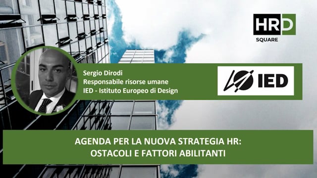 Thumbnail Agenda per la nuova strategia HR, ostacoli e fattori abilitanti IED