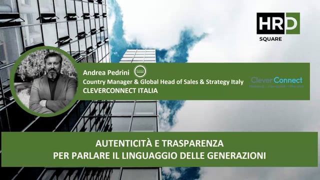 Thumbnail Autenticità e trasparenza per parlare il linguaggio delle generazioni CLEVERCONNECT ITALIA