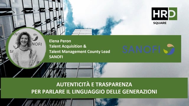 Thumbnail Autenticità e trasparenza per parlare il linguaggio delle generazioni SANOFI