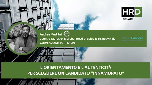 Thumbnail L’orientamento e l’autenticità per scegliere un candidato “innamorato” CLEVERCONNECT ITALIA