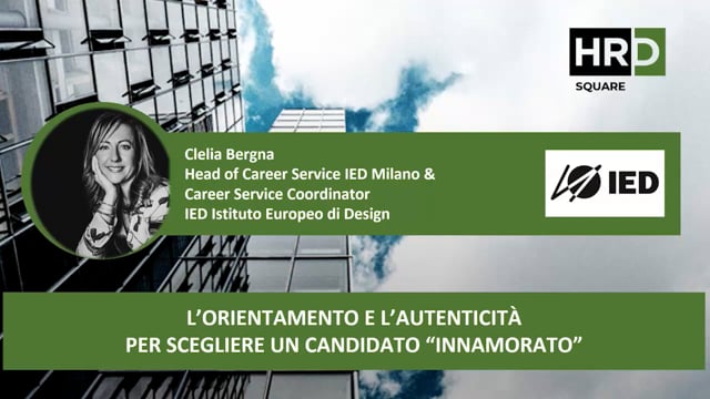 Thumbnail L’orientamento e l’autenticità per scegliere un candidato “innamorato” IED Istituto Europeo Design