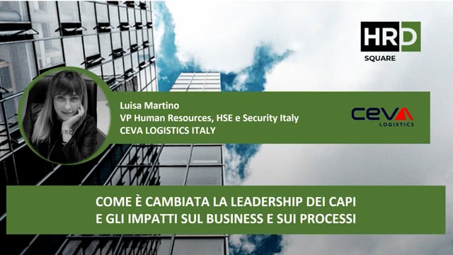 Thumbnail Come è cambiata la leadership dei capi e gli impatti sul business e sui processi CEVA LOGISTICS