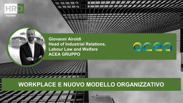 Thumbnail Workplace e nuovo modello organizzativo_ACEA GRUPPO