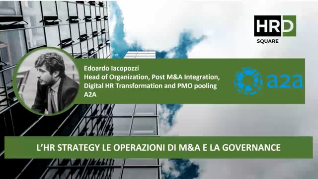 Thumbnail L’HR strategy, le operazioni di M&A e la governance A2A