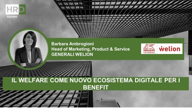 Thumbnail Il Welfare come nuovo ecosistema digitale per i benefit_GENERALI WELION