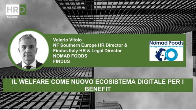 Thumbnail Il Welfare come nuovo ecosistema digitale per i benefit_NOMAD FOODS FINDUS