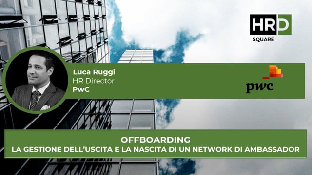 Thumbnail Offboarding la gestione dell’uscita e la nascita di un network di ambassador PWC