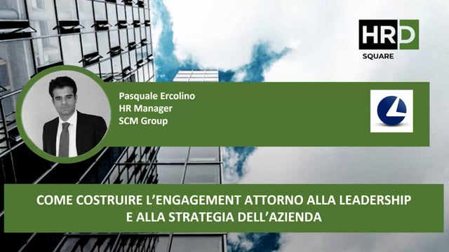 Thumbnail Come costruire l’’engagement attorno alla leadership e alla strategia dell’azienda SCM GROUP