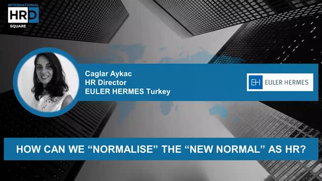 Thumbnail How can we normalise the new normal as HR_ EULER HERMES TURKEY