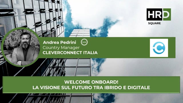 Thumbnail Onboarding, la visione sul futuro tra ibrido e digitale CLEVERCONNECT ITALIA