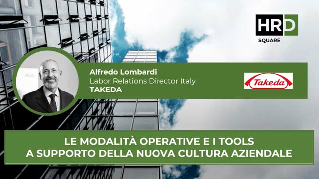 Thumbnail Le modalità operative e i tools a supporto della nuova cultura aziendale TAKEDA