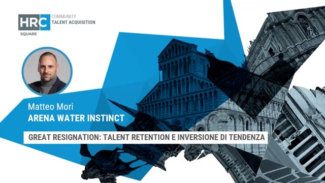 Thumbnail great resignation, talent retention e inversione di tendenza ARENA