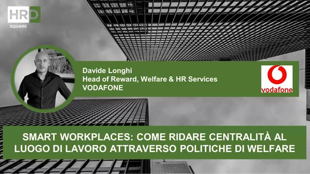 Thumbnail Smart workplace Come ridare centralità al luogo di lavoro attraverso politiche di welfare_VODAFONE