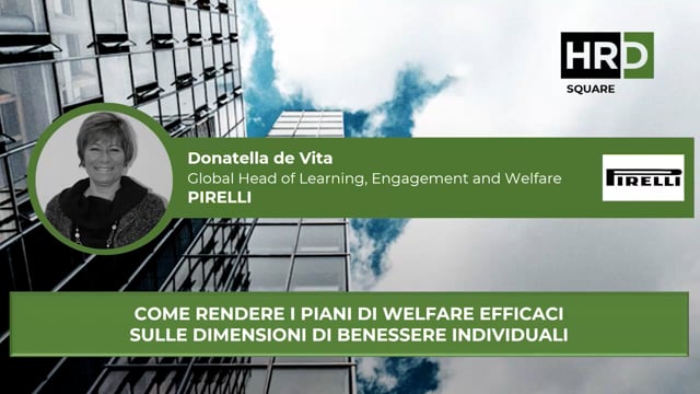 Thumbnail Come rendere i piani di welfare efficaci sulle dimensioni di benessere individuali PIRELLI