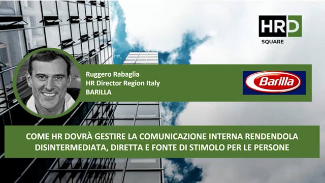 Thumbnail Come HR dovrà gestire la comunicazione interna BARILLA