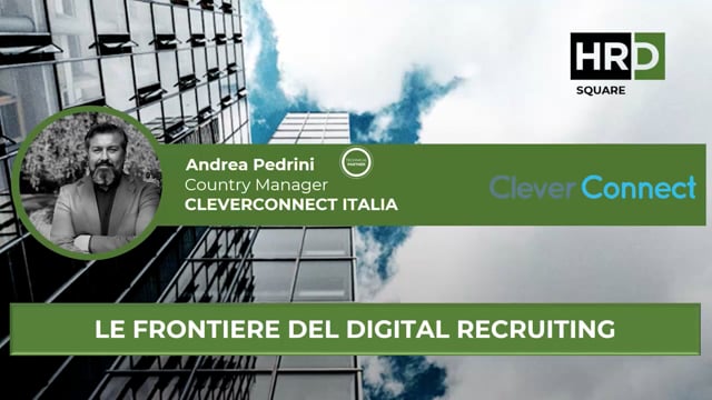 Thumbnail Le frontiere del digital recruiting CLEVERCONNECT ITALIA