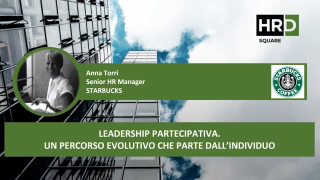 Thumbnail Leadership partecipativa Un percorso evolutivo che parte dall’individuo STARBUCKS