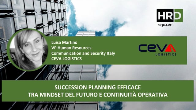 Thumbnail Succession planning efficace tra mindset del futuro e continuità operativa CEVA LOGISTICS