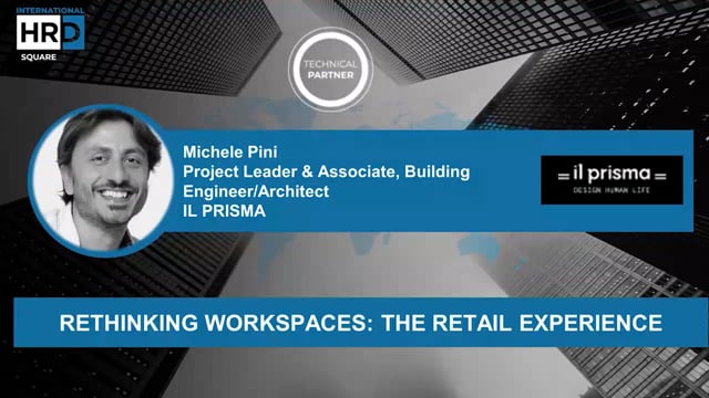 Thumbnail Rethinking workspaces, the retail experience_ILPRISMA