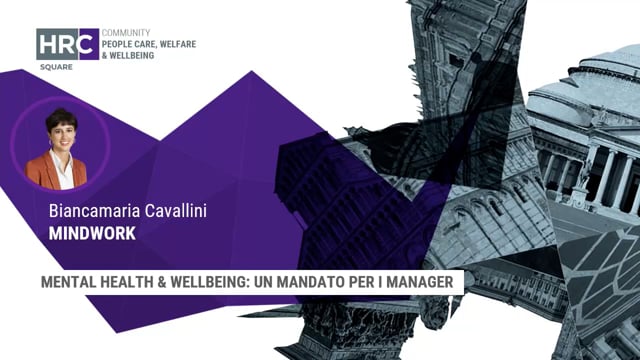 Thumbnail Mental health & wellbeing, un mandato per i manager MINDWORK
