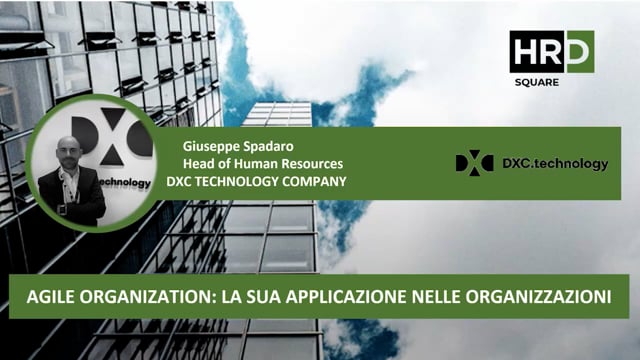 Thumbnail Agile organization – la sua applicazione nelle organizzazioni DXC TECHNOLOGY
