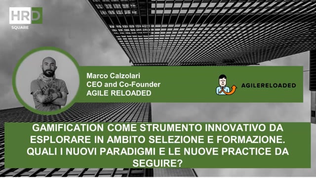 Thumbnail Gamification, strumento innovativo in ambito selezione e formazione_AGILE RELOADED