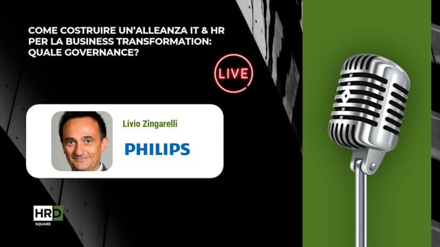 Thumbnail Un’alleanza IT e HR per la business transformation la governance PHILIPS
