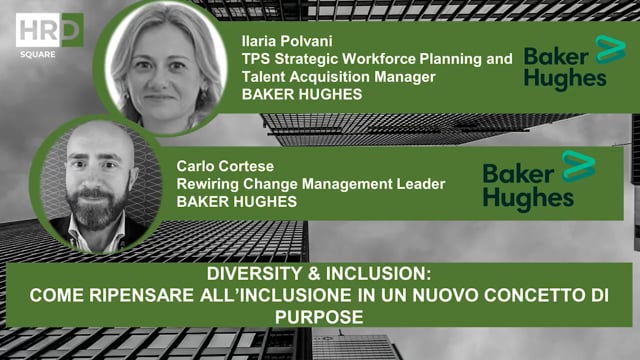Thumbnail Diversity & Inclusion, nuovo concetto di purpose_BAKER HUGHES