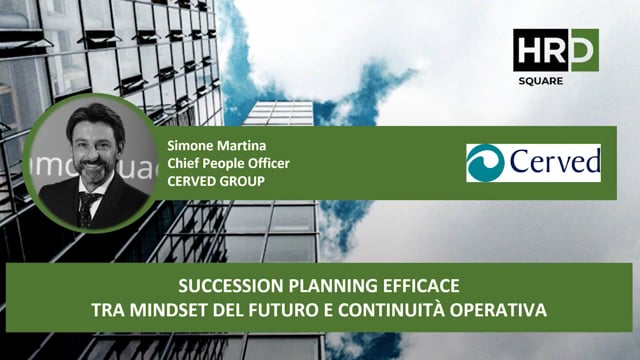 Thumbnail Succession planning efficace tra mindset del futuro e continuità operativa CERVED