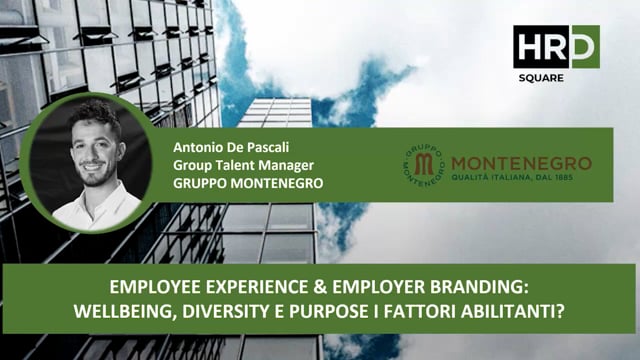Thumbnail Employee experience & employer branding – wellbeing, diverstity e purpose GRUPPO MONTENEGRO