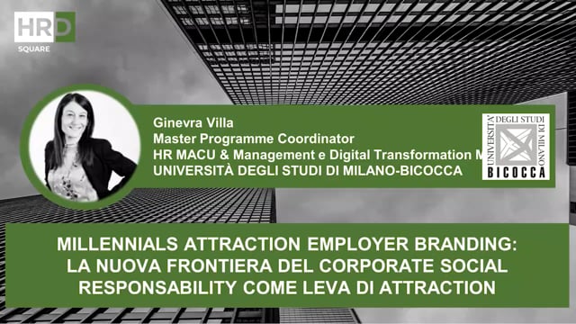 Thumbnail Millennials Attraction Employer Branding, CSR come leva di attraction_UNIVERSITÀ BICOCCA