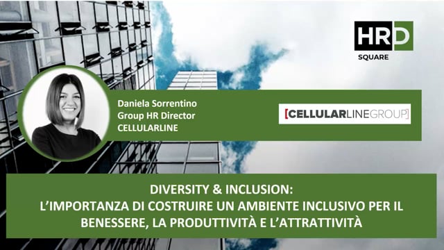Thumbnail Diversity & Inclusion, creare un ambiente inclusivo CELLULARLINE GROUP