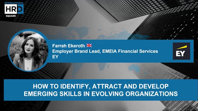 Thumbnail How to Identify, Attract and Develop Emerging Skills in Evolving Organizations EY UK