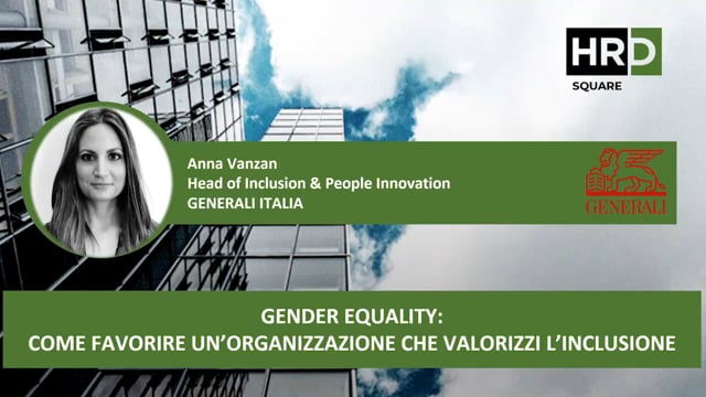 Thumbnail Gender equality, come favorire un’organizzazione che valorizzi l’inclusione GENERALI ITALIA