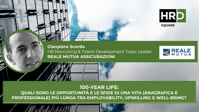 Thumbnail 100 year life employability, upskilling e well being REALE MUTUA ASSICURAZIONI