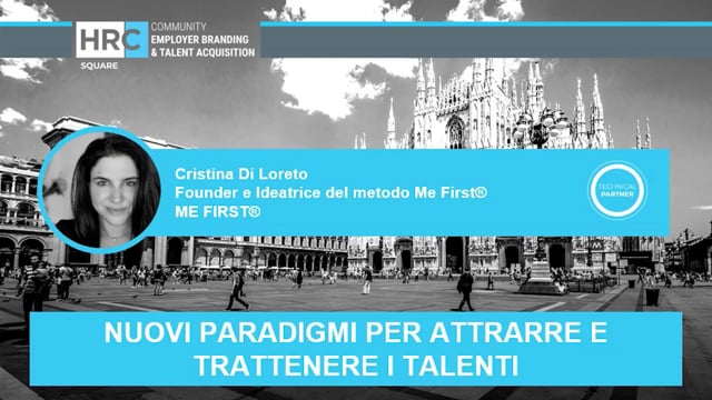 Thumbnail Nuovi paradigmi per attrarre e trattenere i talenti ME FIRST®