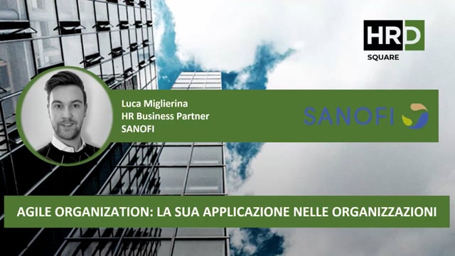 Thumbnail Agile organization – la sua applicazione nelle organizzazioni SANOFI ITALIA
