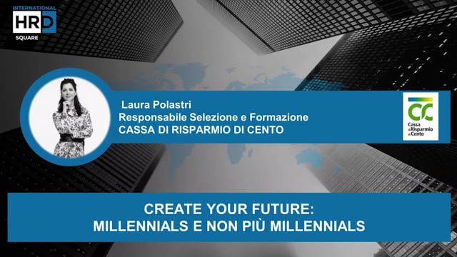 Thumbnail Create your future, millennials e non più millennials_CASSA DI RISPARMIO DI CENTO