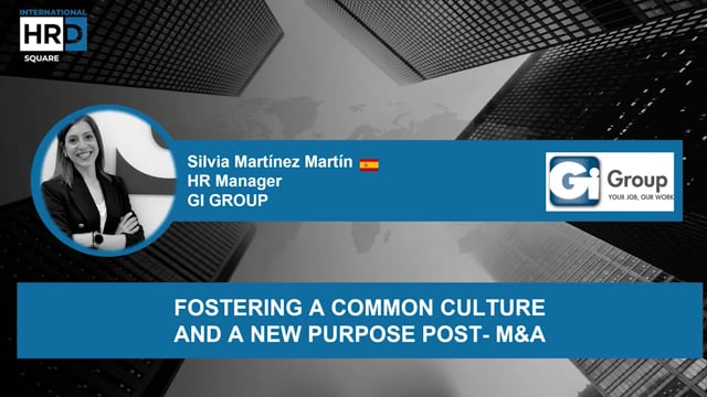 Thumbnail Fostering a Common Culture and a New Purpose Post M&A Gi GROUP SPAIN