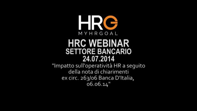 Thumbnail 2° parte HRC Webinar - Settore Bancario 24.07.14 